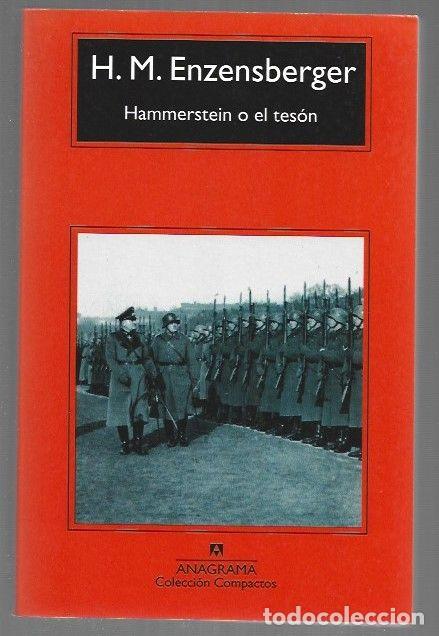 Livres: HAMMERSTEIN O EL TESON - ENZENSBERGER, HANS MAGNUS