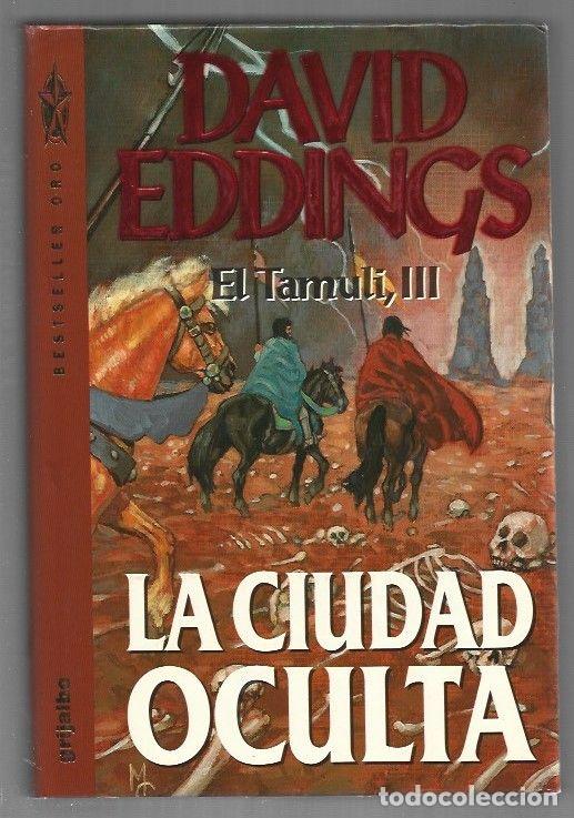 Livros em segunda m&atilde;o: CIUDAD OCULTA - LA. EL TAMULI III - EDDINGS, DAVID