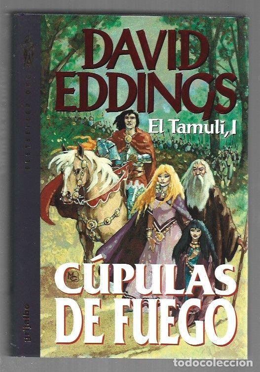 Libri di seconda mano: CUPULAS DE FUEGO. EL TAMULI I - EDDINGS, DAVID