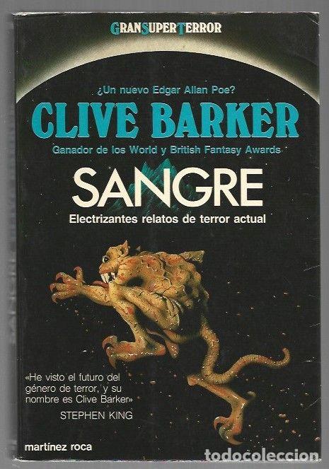 Libros: SANGRE. ELECTRIZANTES RELATOS DE TERROR ACTUAL - BARKER, CLIVE