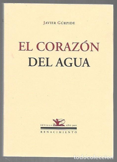 Libros: CORAZON DEL AGUA - EL - GURPIDE, JAVIER - Foto 1