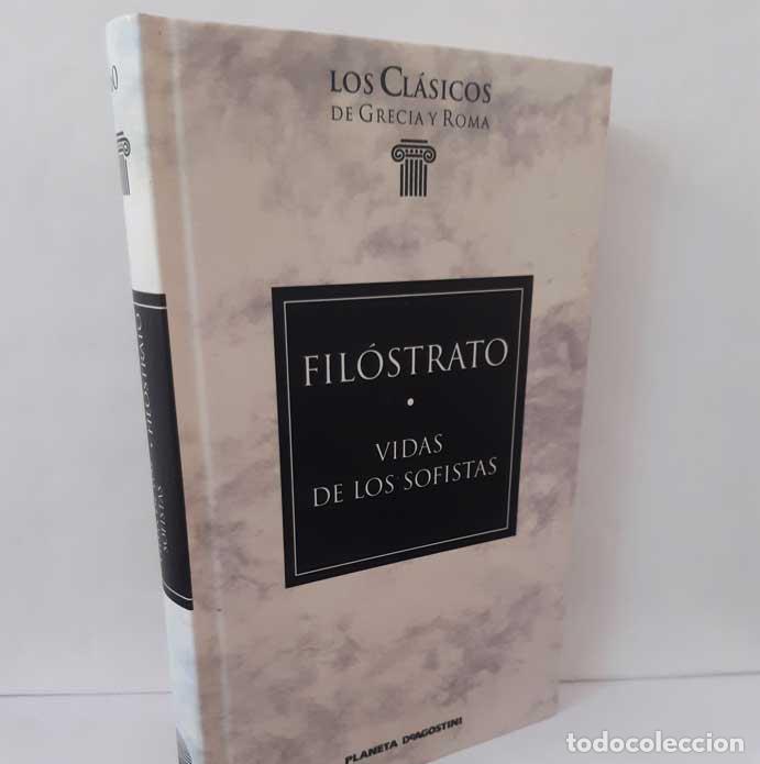 Libros: VIDAS DE LOS SOFISTAS - FIL&Oacute;STRATO