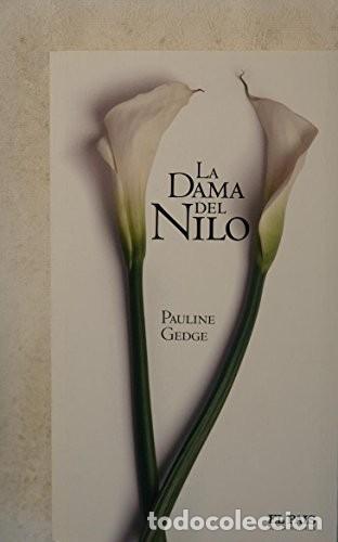 Libri di seconda mano: LA DAMA DEL NILO - PAULINE GEDGE