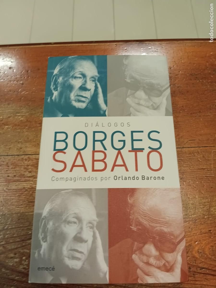 Libri di seconda mano: BORGES-S&Aacute;BATO. - Di&aacute;logos. Compilados por Orlando Barone.