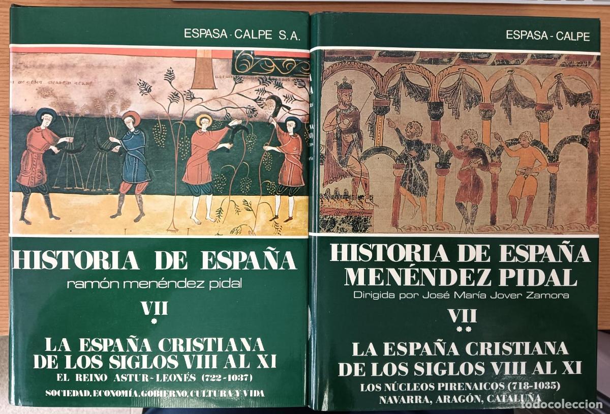 Libros: Historia de Espa&ntilde;a Ram&oacute;n Men&eacute;ndez Pidal, tomo VII (1-2). La Espa&ntilde;a cristiana de los siglos VIII al X