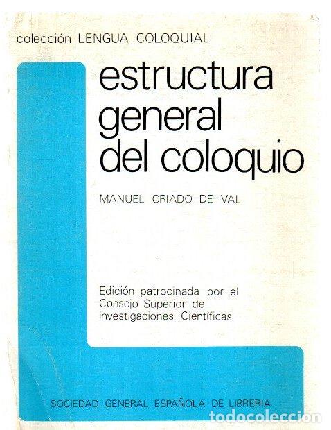 B&uuml;cher: Estructura general del coloquio - Criado de Val, Manuel