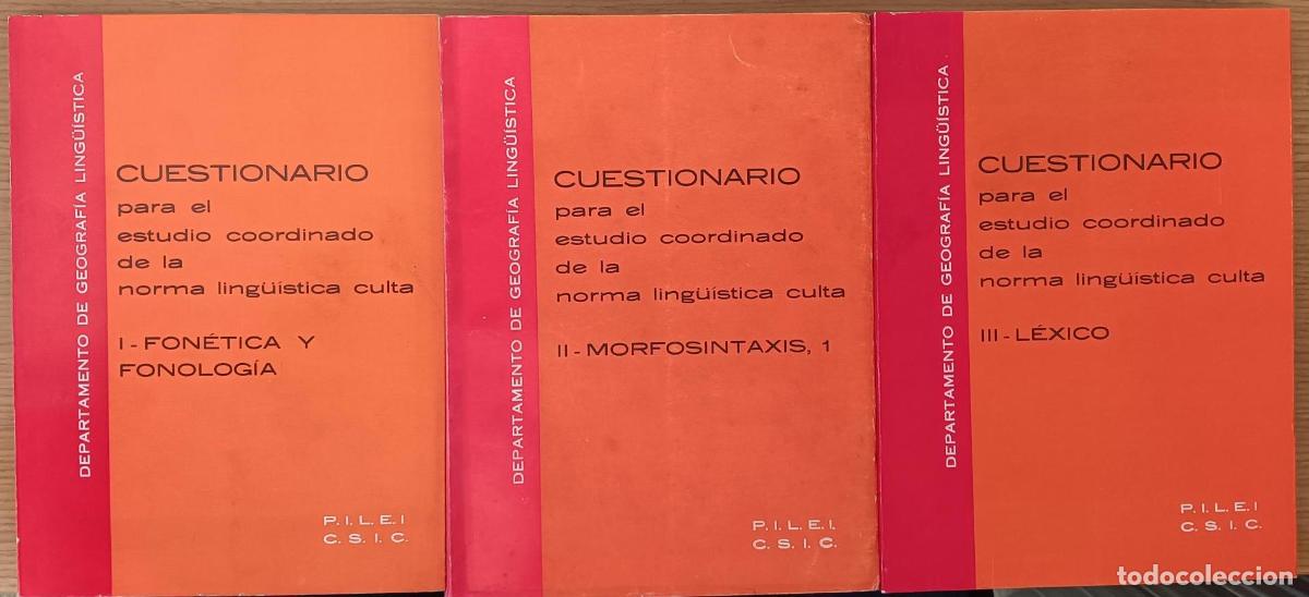 Libros: Cuestionario para el estudio coordinado de la norma ling&uuml;&iacute;stica culta. Tomos I, II y III - NO CONSTA