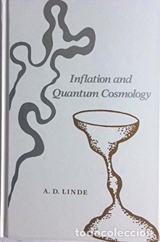 Libros: Inflation and Quantum Cosmology - A.D. Linde