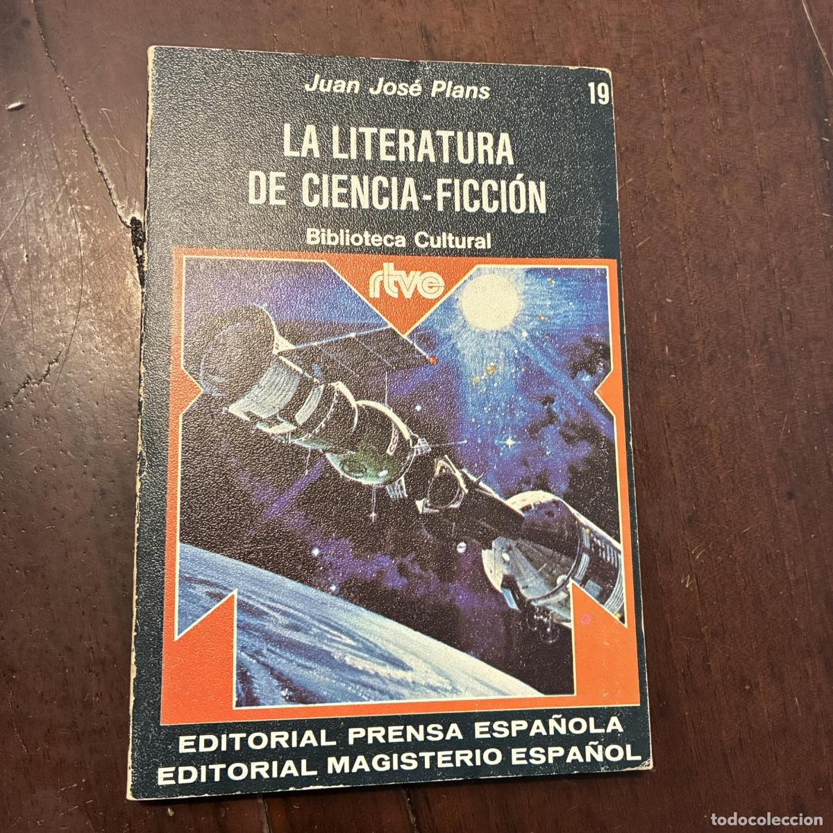 Livres: La literatura de ciencia ficci&oacute;n - Juan Jos&eacute; Plans