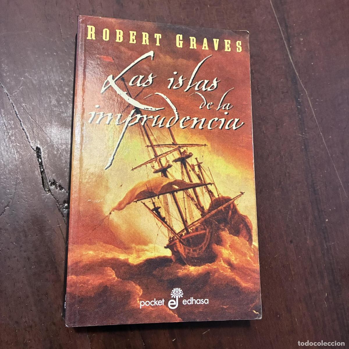 Livres: Las islas de la imprudencia - Robert Graves