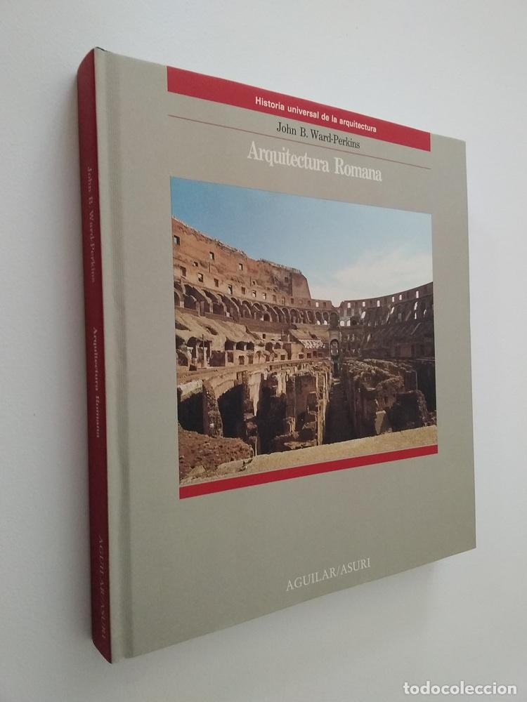 Libros: Arquitectura romana (como NUEVO) - John B. Ward-Perkins
