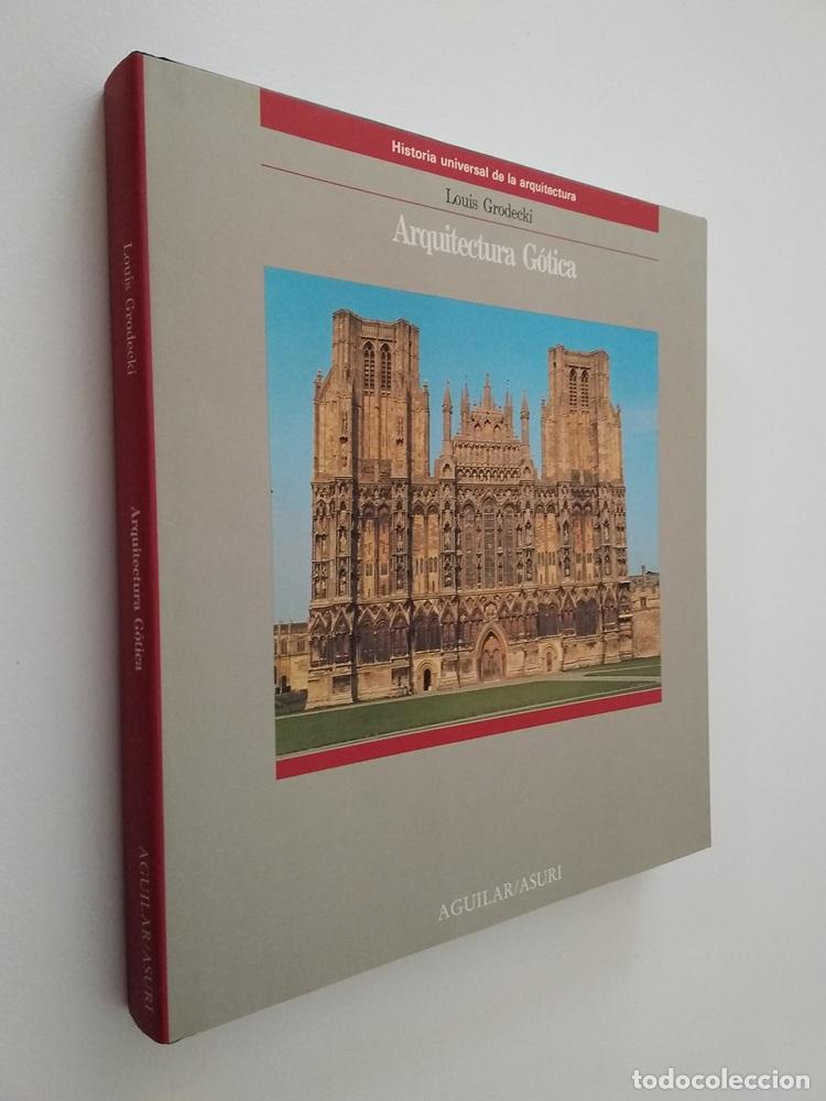 Libros: Arquitectura g&oacute;tica (como NUEVO) - Louis Grodecki