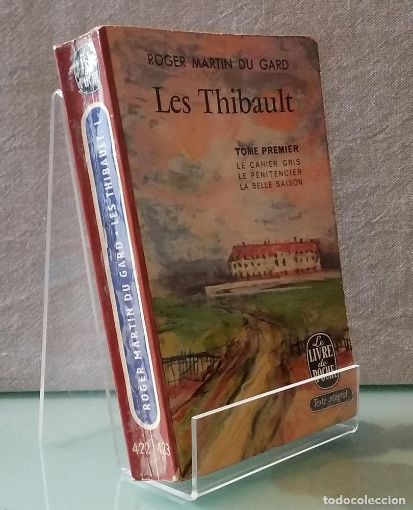 B&uuml;cher: Les Thibault, tome I,premier. Le cahier gris, La p&eacute;nitencier, La belle saison - Roger Martin du Gard