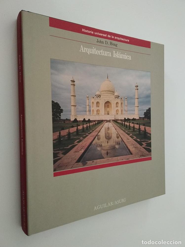 B&uuml;cher: Arquitectura isl&aacute;mica (como NUEVO) - John D. Hoag
