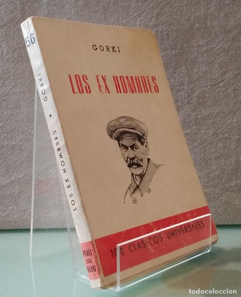 Libros: Los ex hombres. Malva. Un incidente. Boles - Gorki
