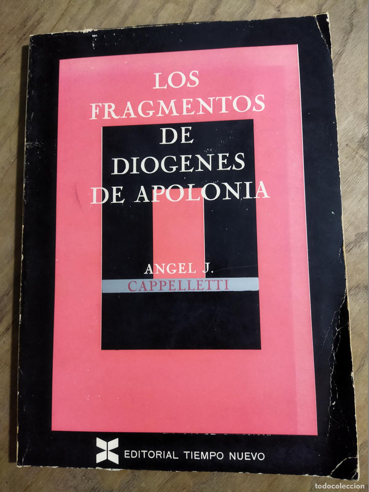 Libros: LOS FRAGMENTOS DE DIOGENES DE APOLONIA - CAPPELLETTI, ANGEL J.