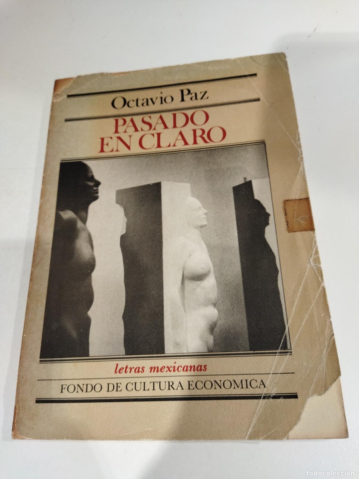Libri di seconda mano: PASADO EN CLARO - PAZ, OCTAVIO
