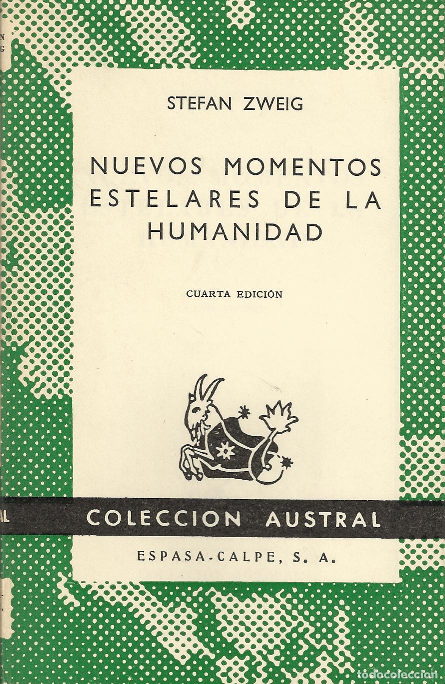 Libros: NUEVOS MOMENTOS ESTELARES DE LA HUMANIDAD - ZWEIG , STEFAN