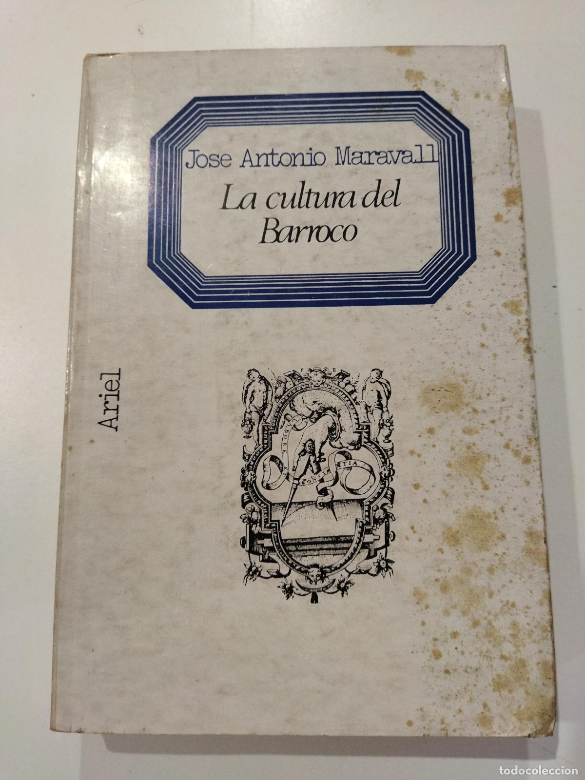 Libros: LA CULTURA DEL BARROCO - MARAVALL, JOS&Eacute; ANTONIO