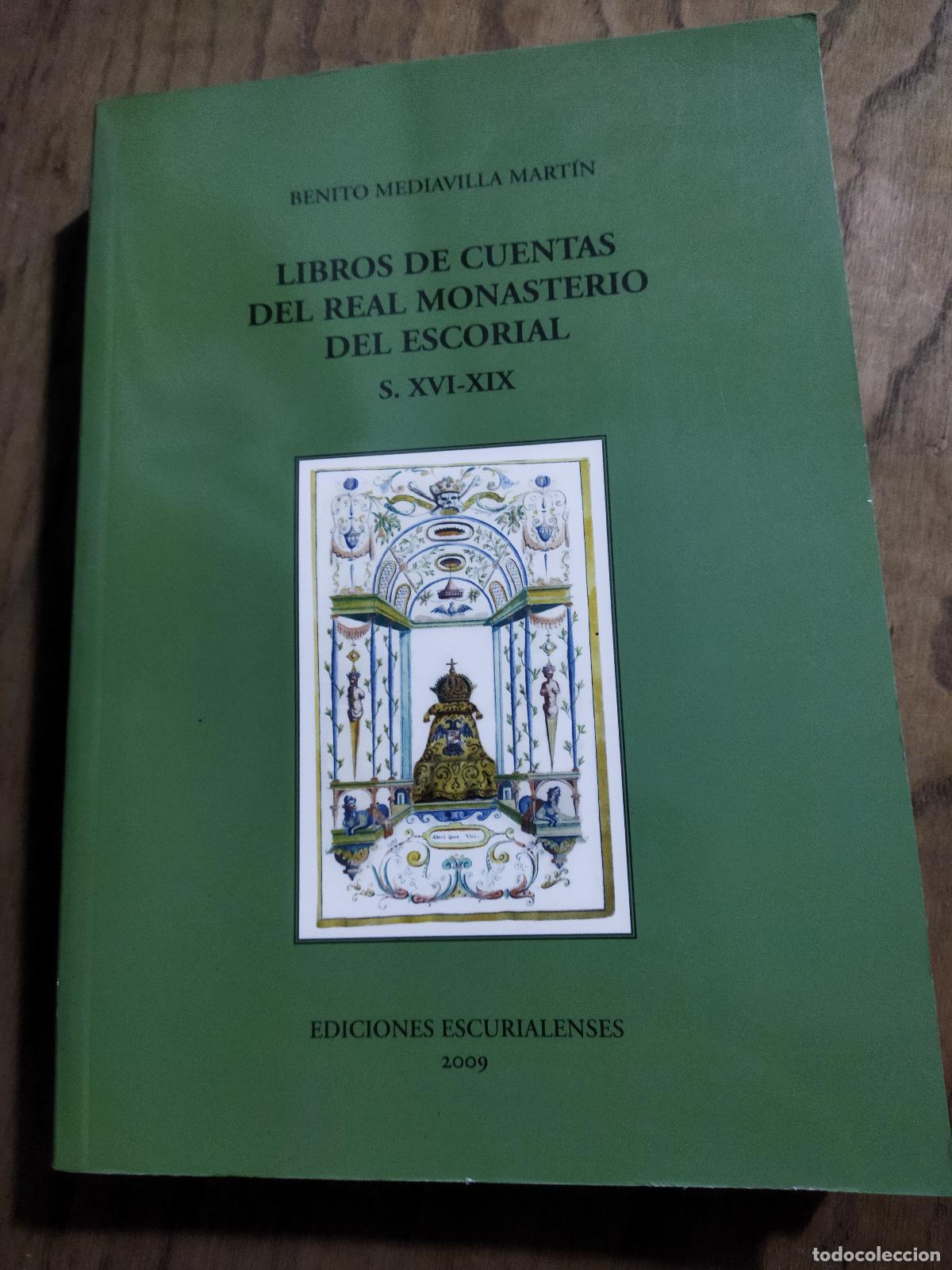 Libri di seconda mano: LIBROS DE CUENTAS DEL REAL MONASTERIO DEL ESCORIAL - MEDIAVILLA MARTIN, BENITO