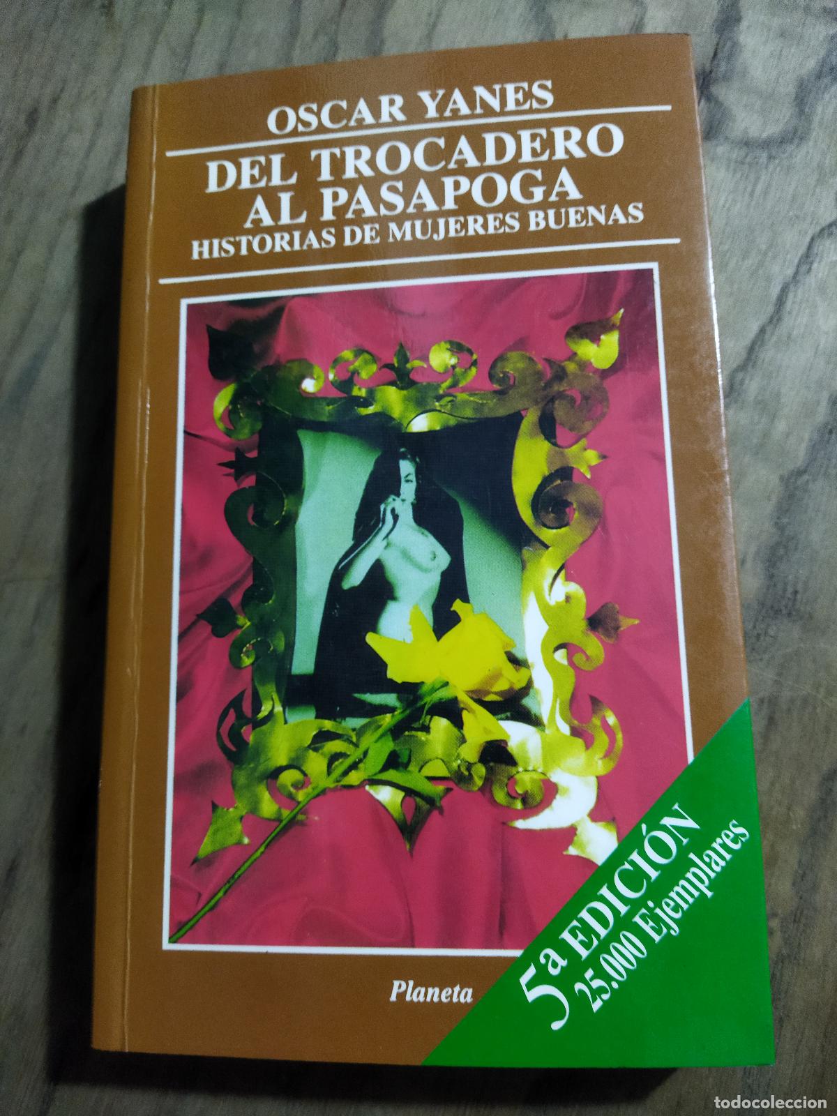 Livros em segunda m&atilde;o: DEL TROCADERO AL PASAPOGA - YANES, OSCAR