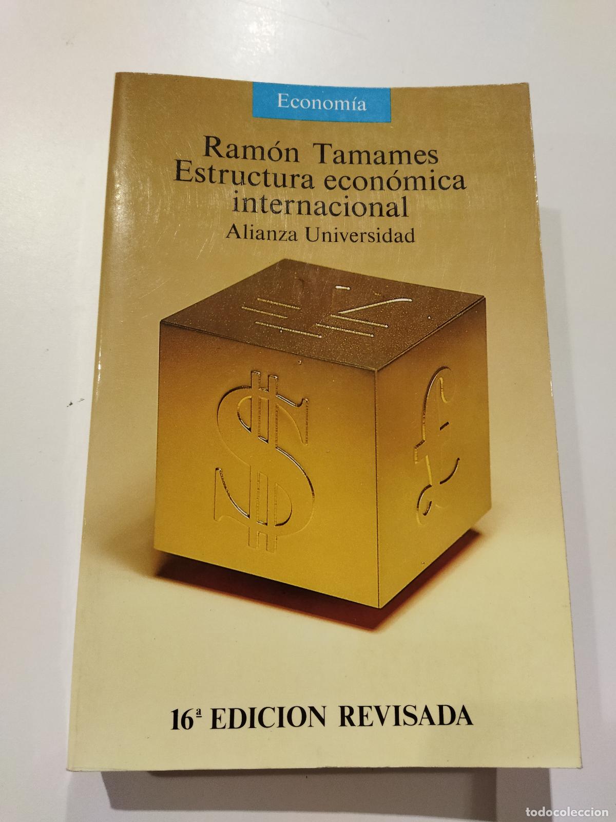 Libros: ESTRUCTURA ECONOMICA INTERNACIONAL - TAMAMES, RAM&Oacute;N