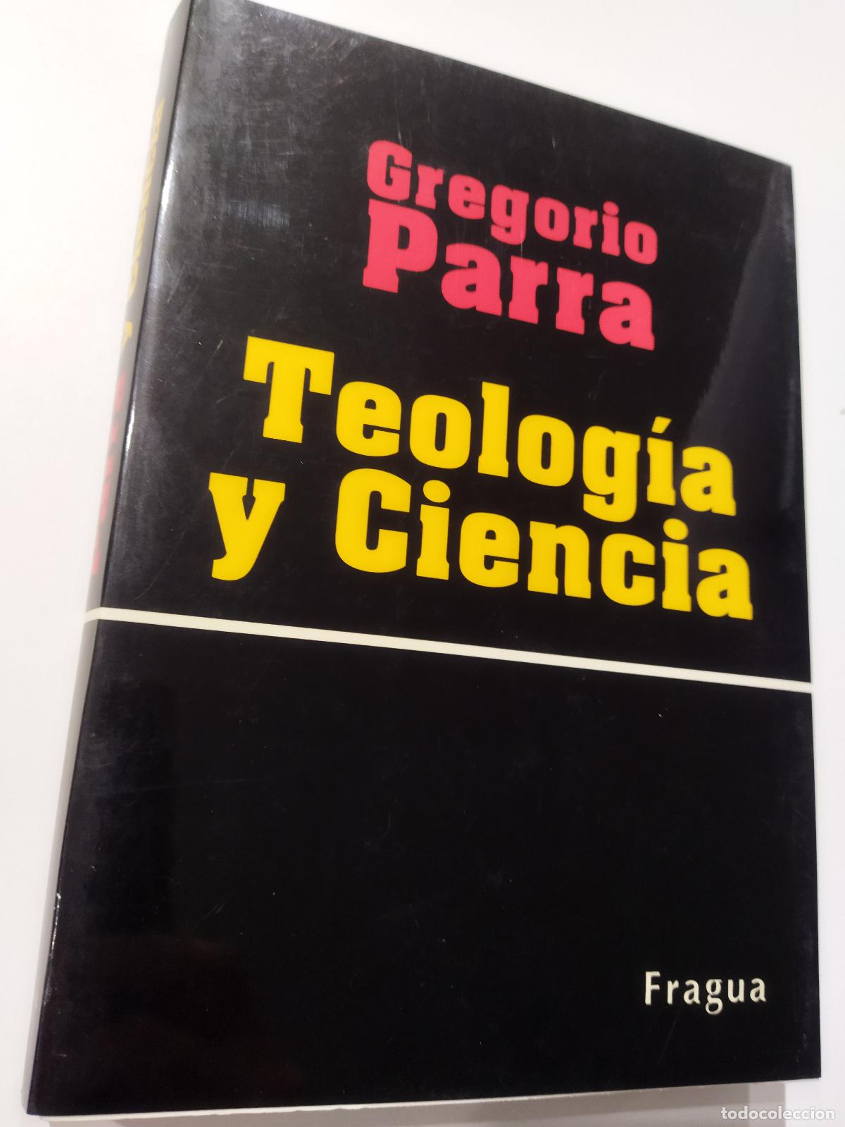 Libri di seconda mano: TEOLOGIA Y CIENCIA - PARRA, GREGORIO