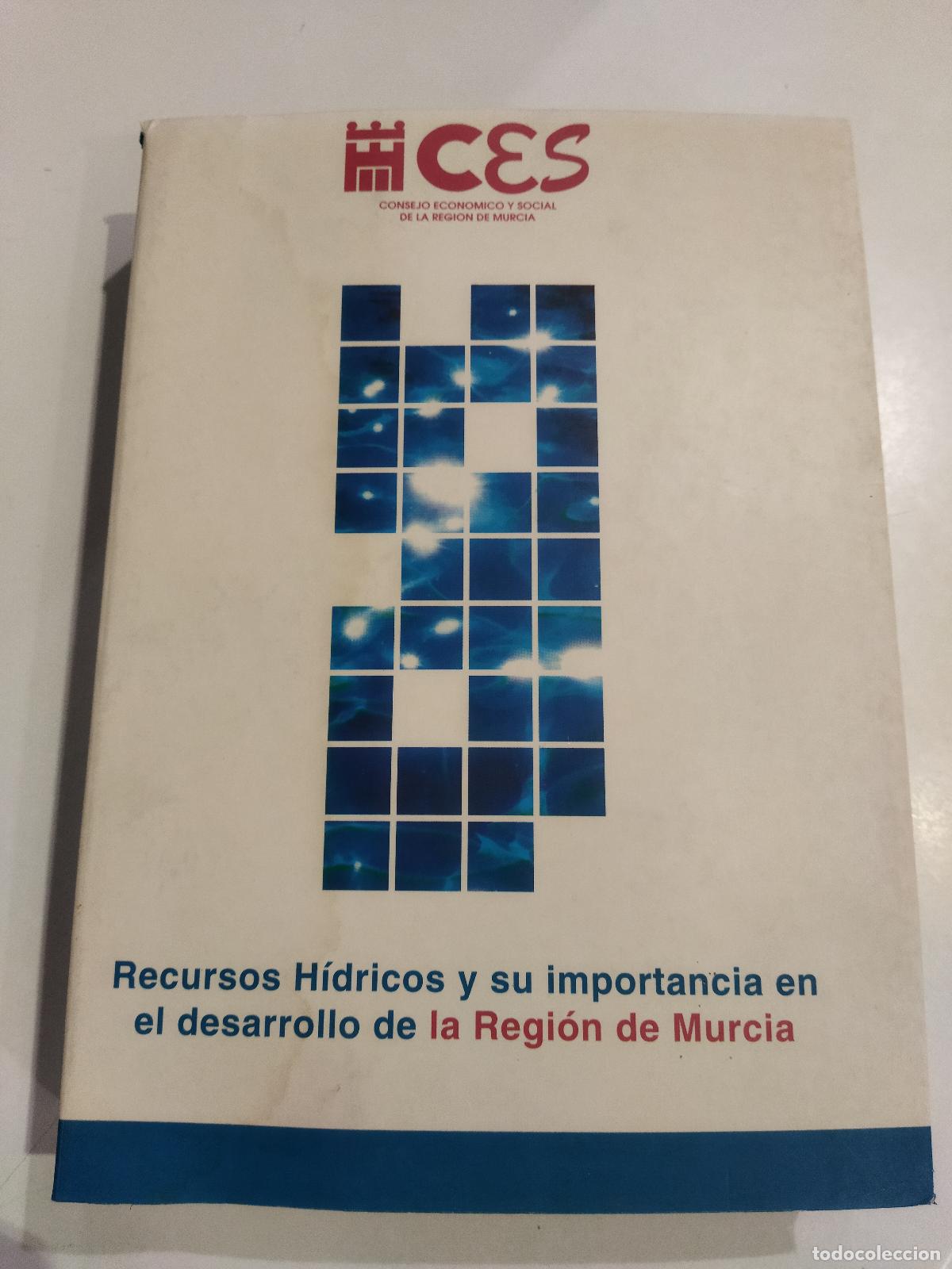 books: RECURSOS HIDRICOS Y SU IMPORTANCIA EN EL DESARROLLO DE LA REGION DE MURCIA - VARIOS