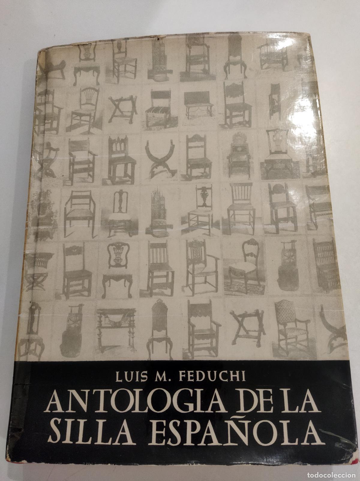 books: ANTOLOGIA DE LA SILLA ESPA&Ntilde;OLA - FEDUCHI , LUIS
