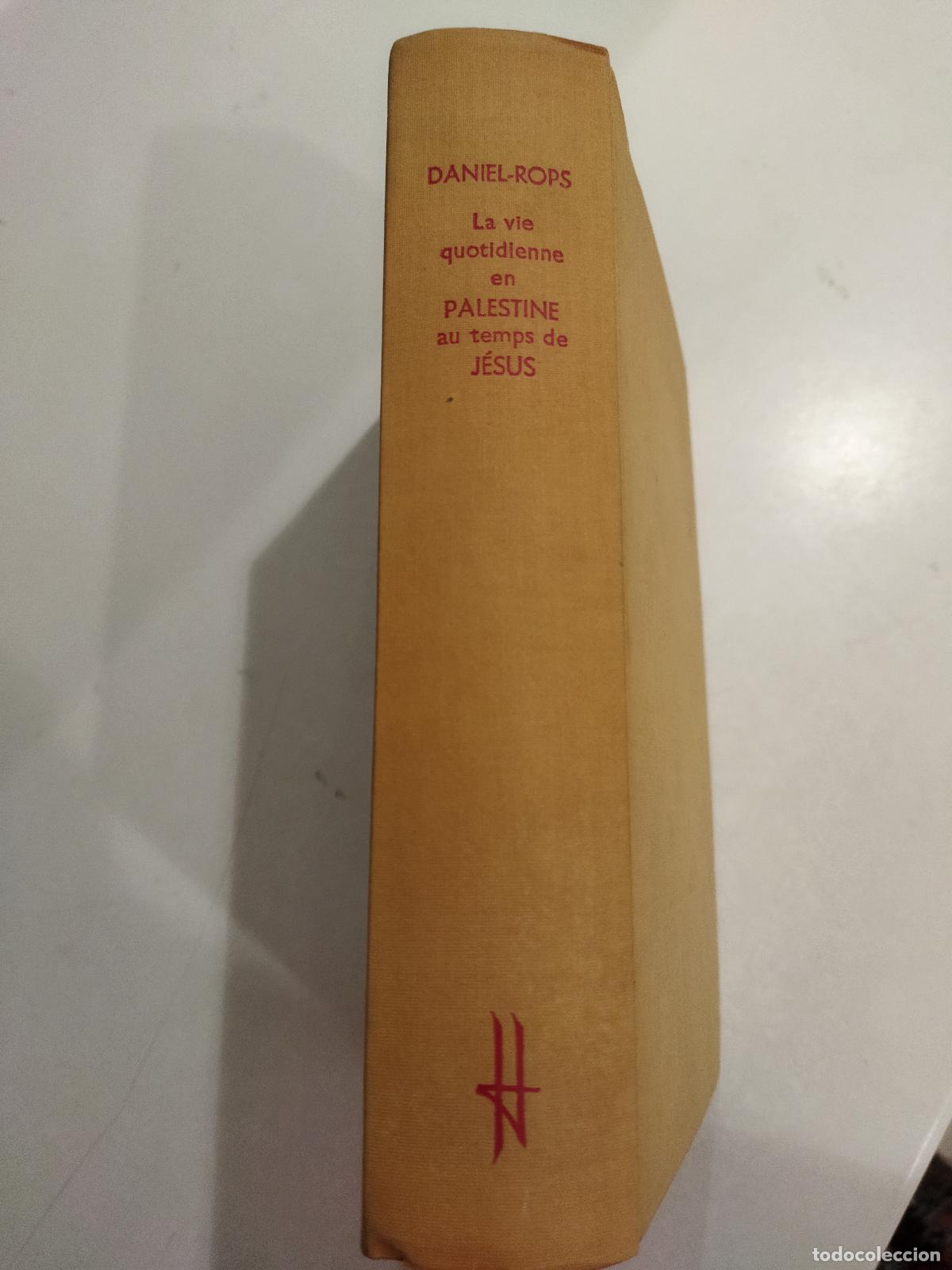 Livros em segunda m&atilde;o: LA VIE QUOTIDIENNE EN PALESTINE AU TEMPS DE JESUS - ROPS , DANIEL