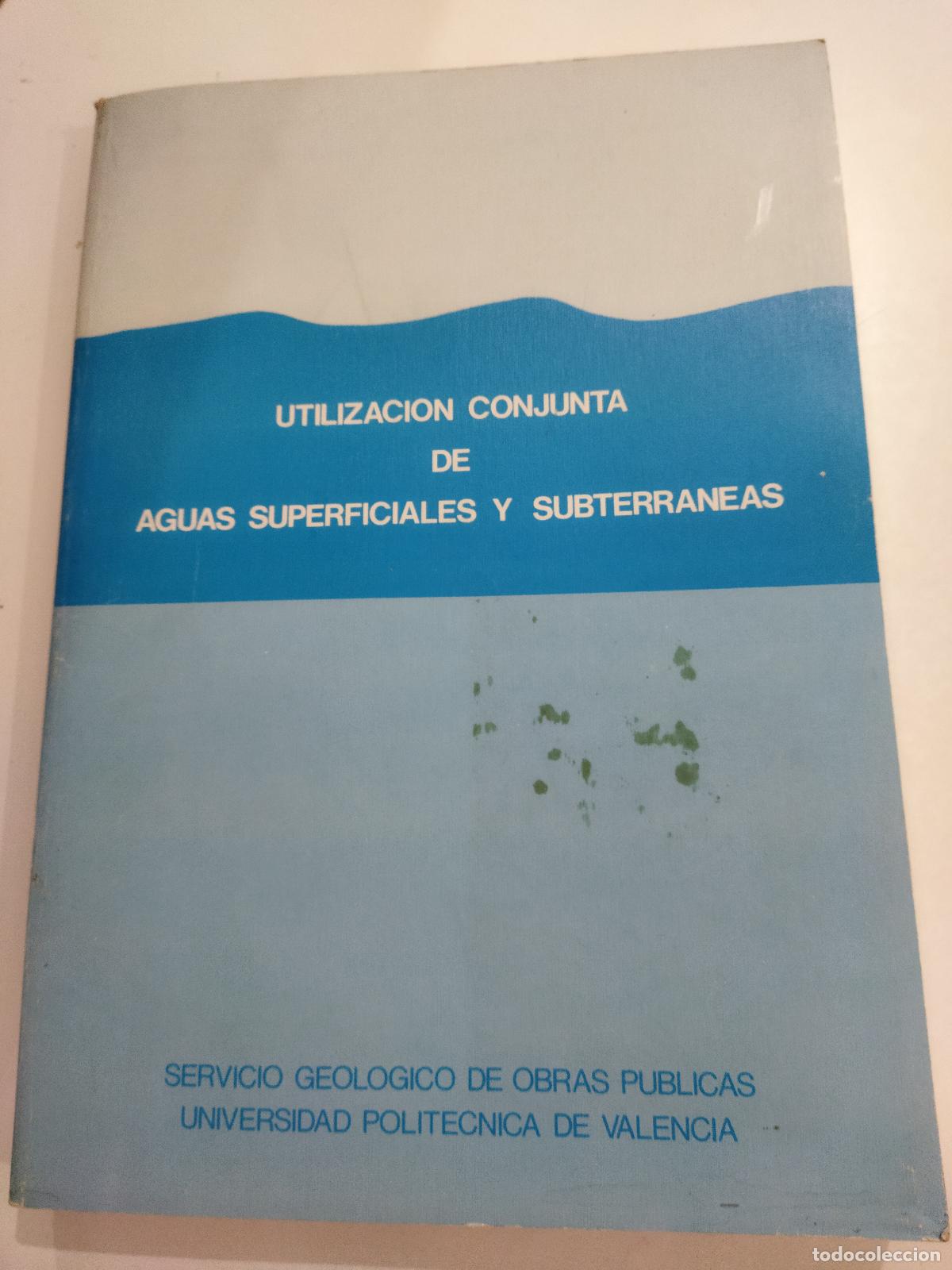 Libros: UTILIZACION CONJUNTA DE AGUAS SUPERFICIALES Y SUBTERRANEAS - VARIOS