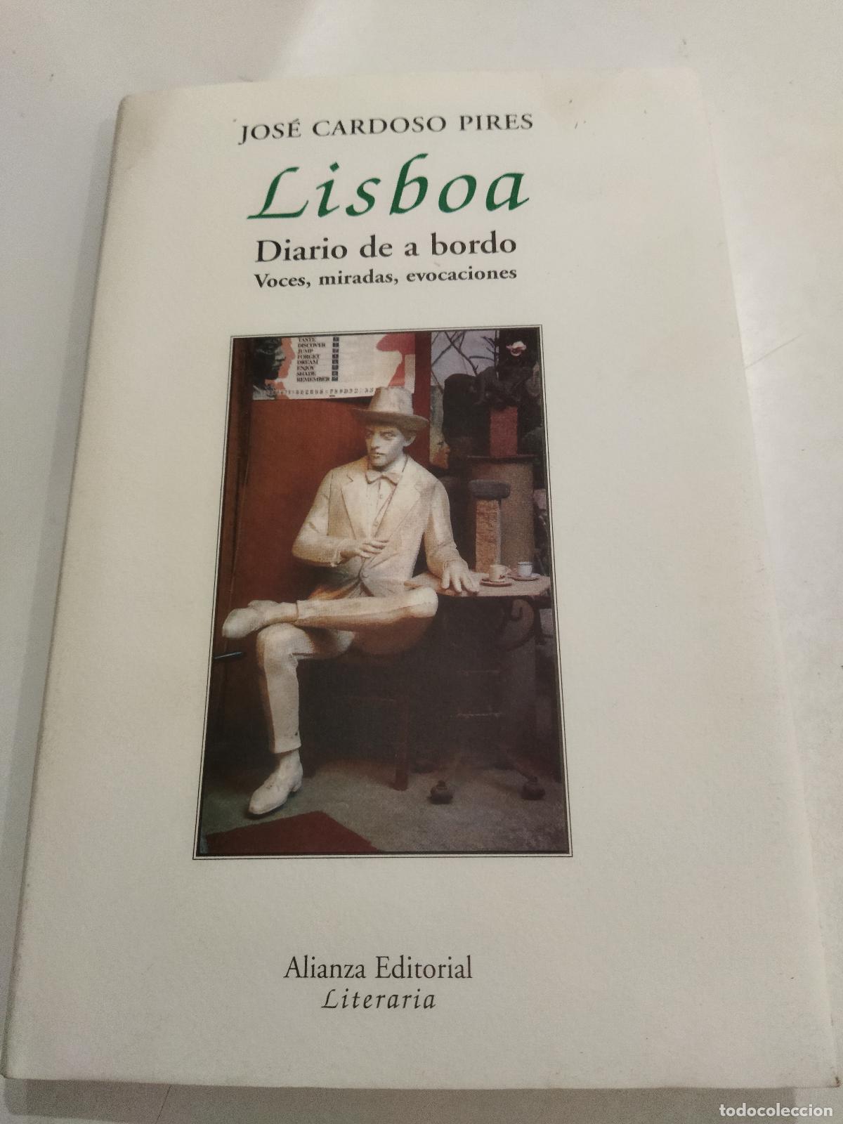 Libri di seconda mano: LISBOA, DIARIO DE A BORDO. - CARDOSO PIRES, JOSE
