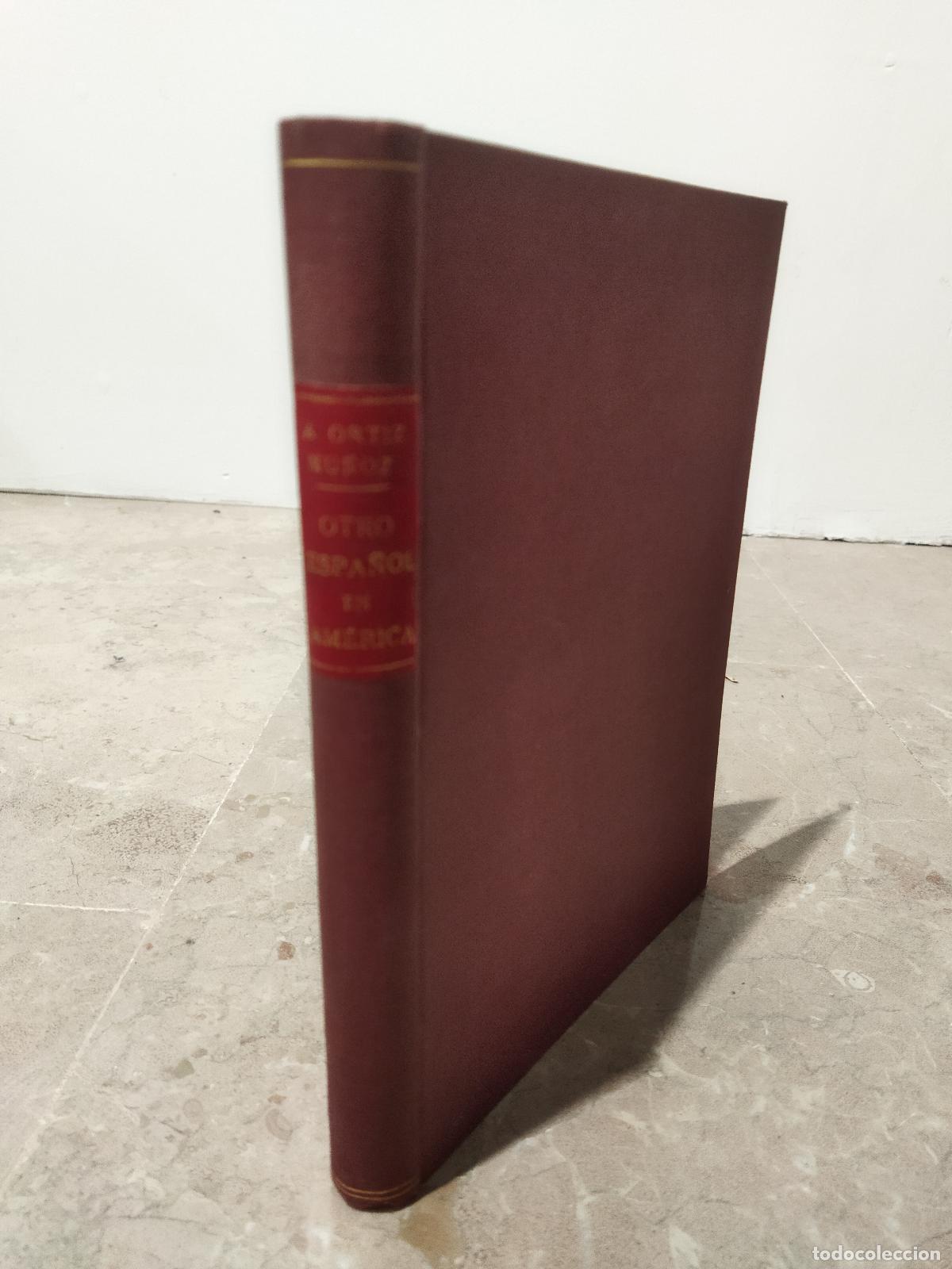 B&uuml;cher: OTRO ESPA&Ntilde;OL EN AMERICA - ORTIZ MU&Ntilde;OZ , ANTONIO
