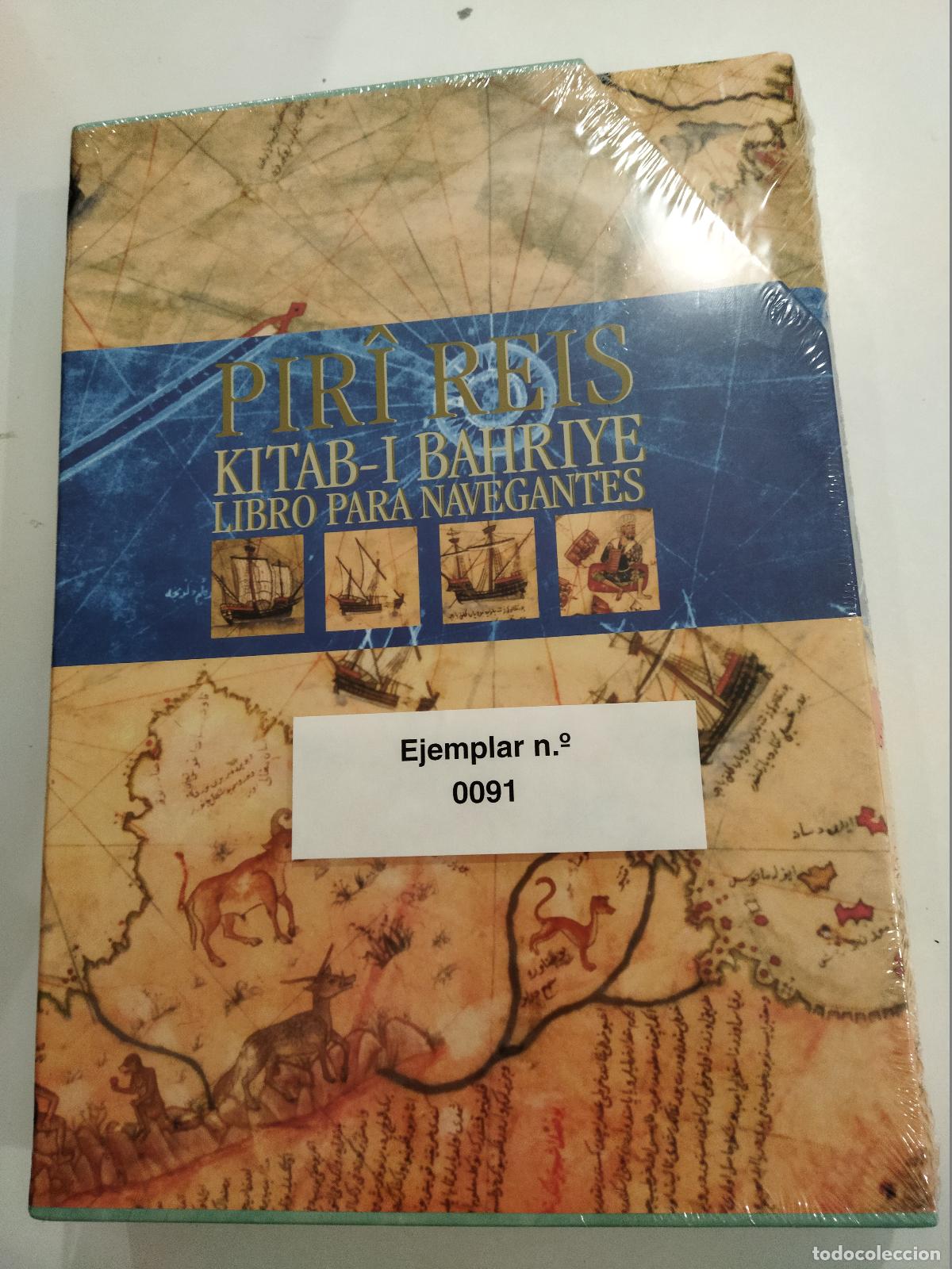 B&uuml;cher: KITAB-I BAHRIYE O LIBRO DEL MAR. LIBRO PARA NAVEGANTES. 1&ordm; EDICION EN LENGUA ESPA&Ntilde;OLA, NUMERADA. INC