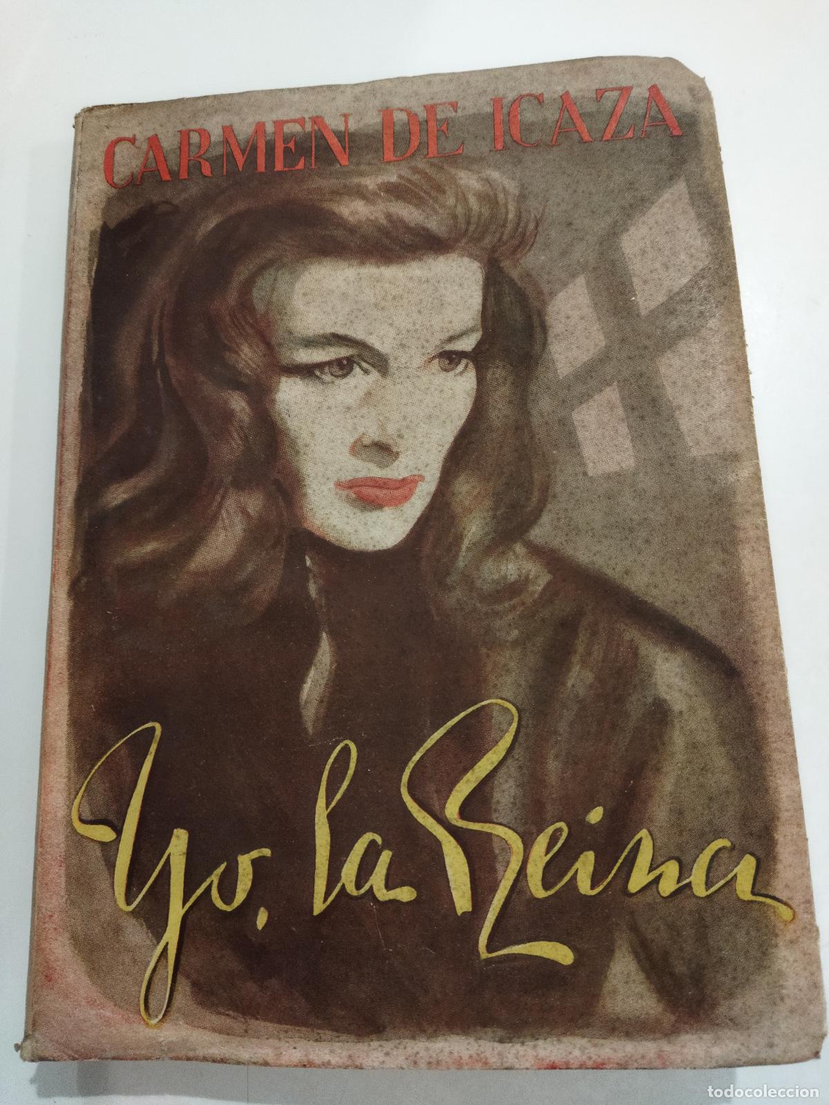 books: YO, LA REINA - DE ICAZA, CARMEN