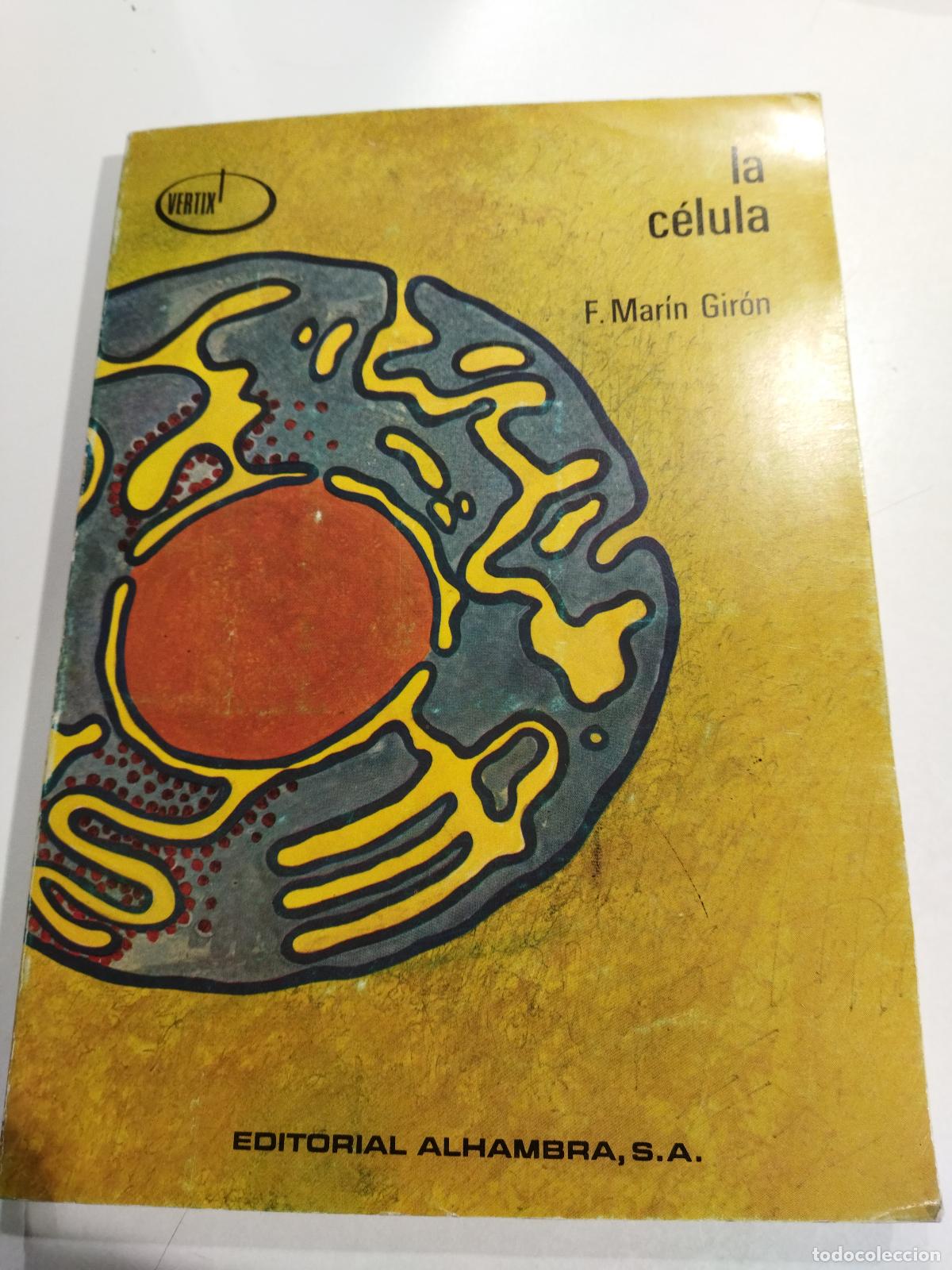 Libros: LA CELULA - MARIN GIRON, F.