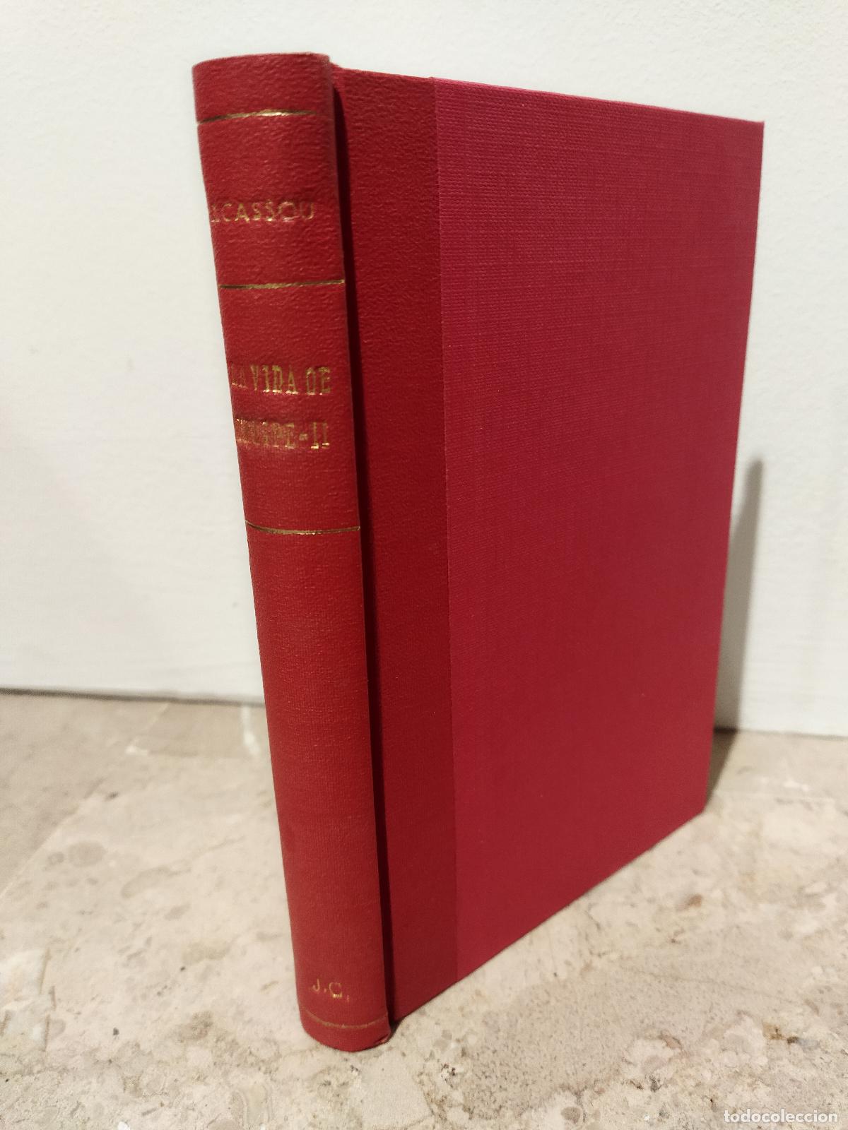 Libros: LA VIDA DE FELIPE II - CASSOU, JEAN