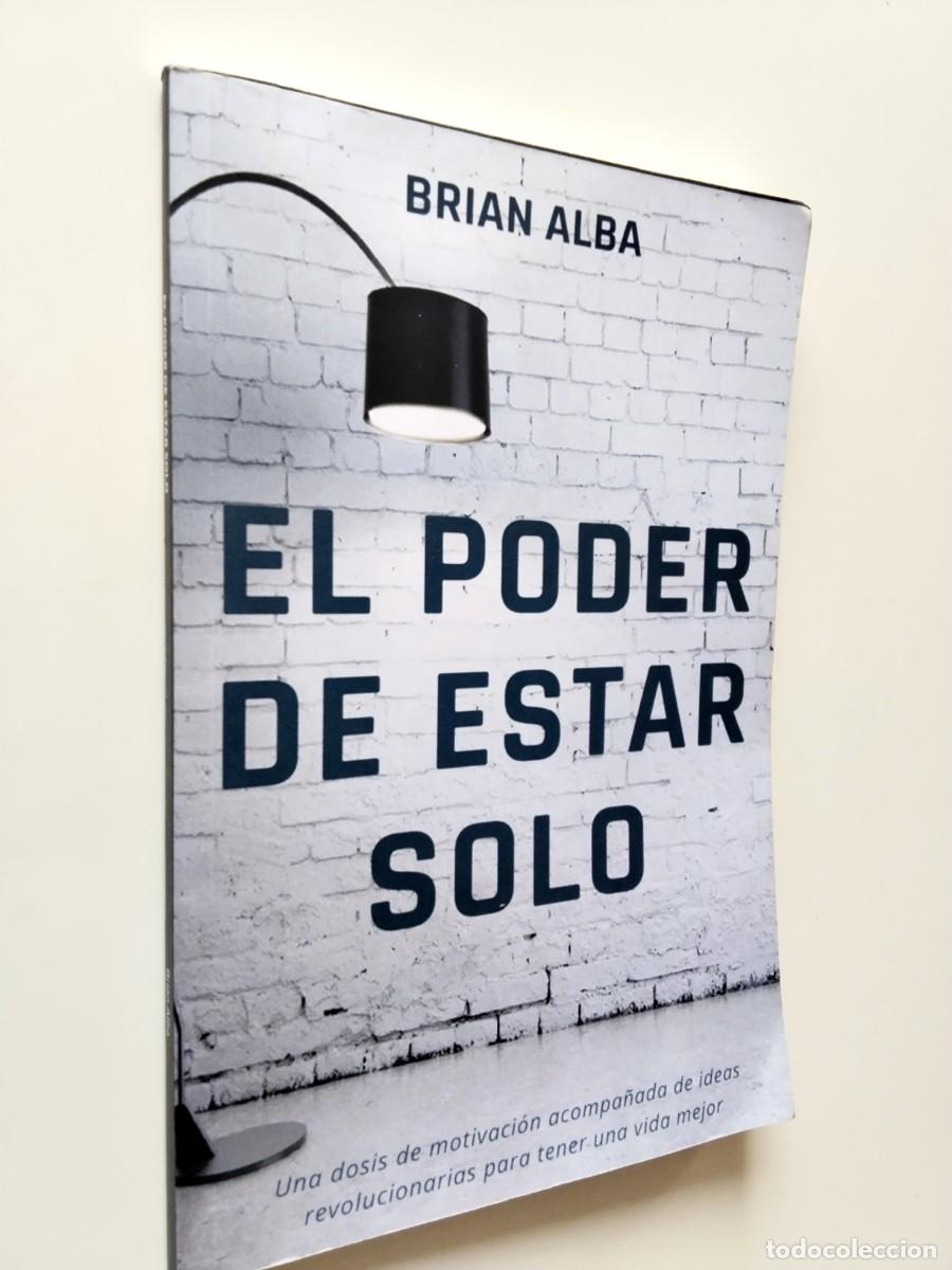 Brian Alba - El poder de estar solo