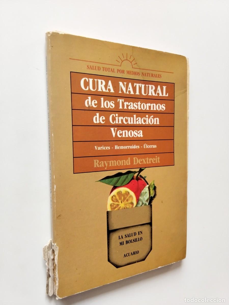 B&uuml;cher: Raymond Dextreit - Cura natural de los trastornos de circulaci&oacute;n venosa