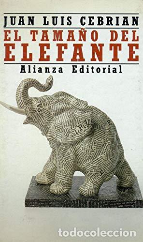 Livres: El tama&ntilde;o del elefante - Juan Luis Cebri&aacute;n