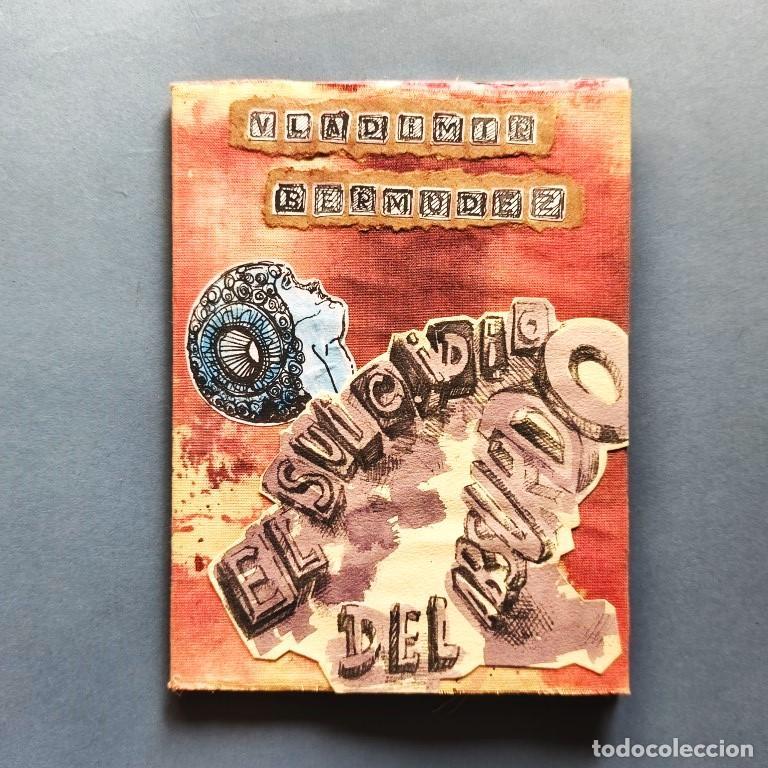Libros: El Suicidio del Absurdo. Dise&ntilde;o y dibujos: Manuel Dar&iacute;o Garc&iacute;a. - Berm&uacute;dez, Vladimir.
