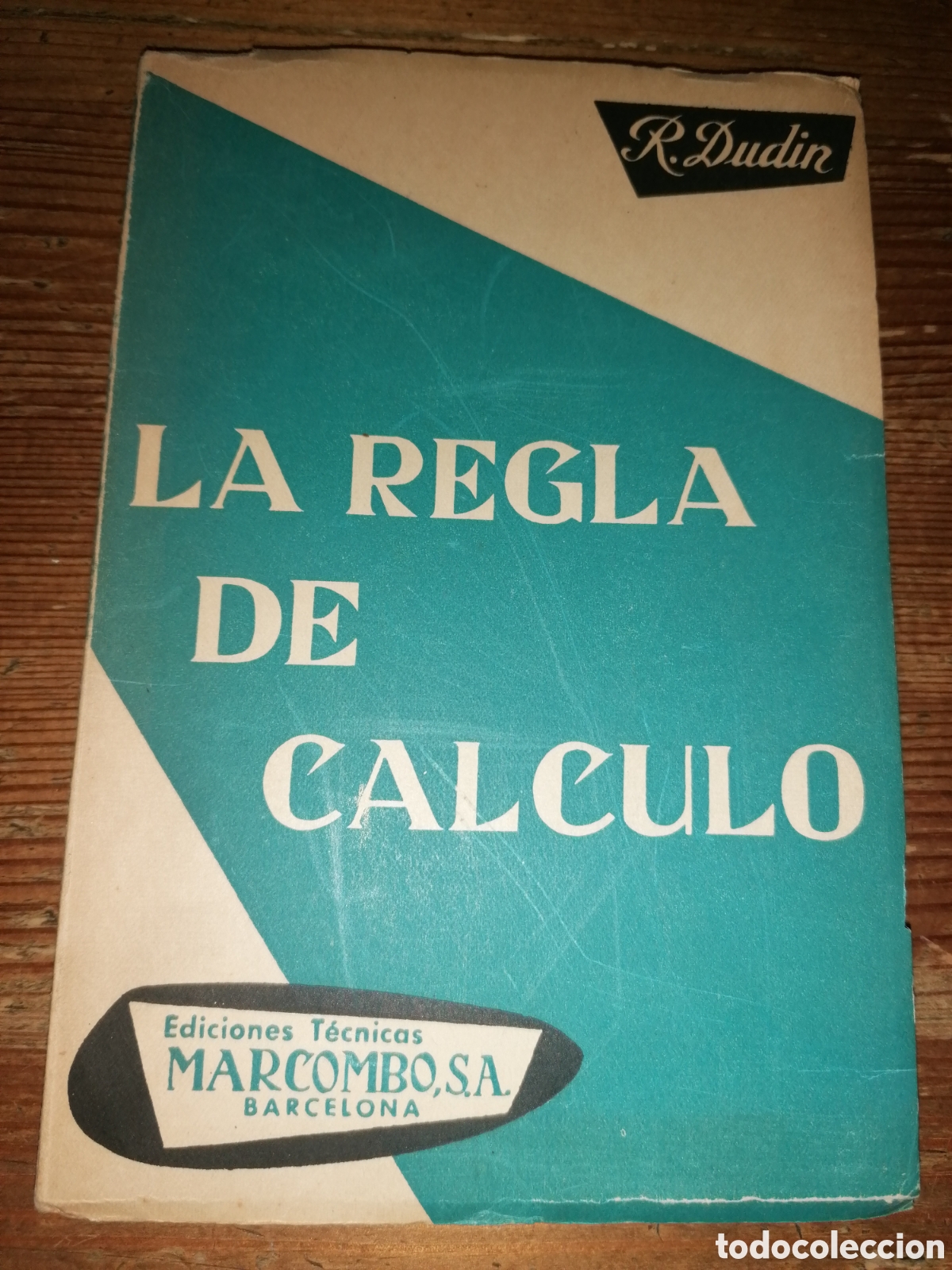Libros: LA REGLA DE CALCULO - R. Dudin
