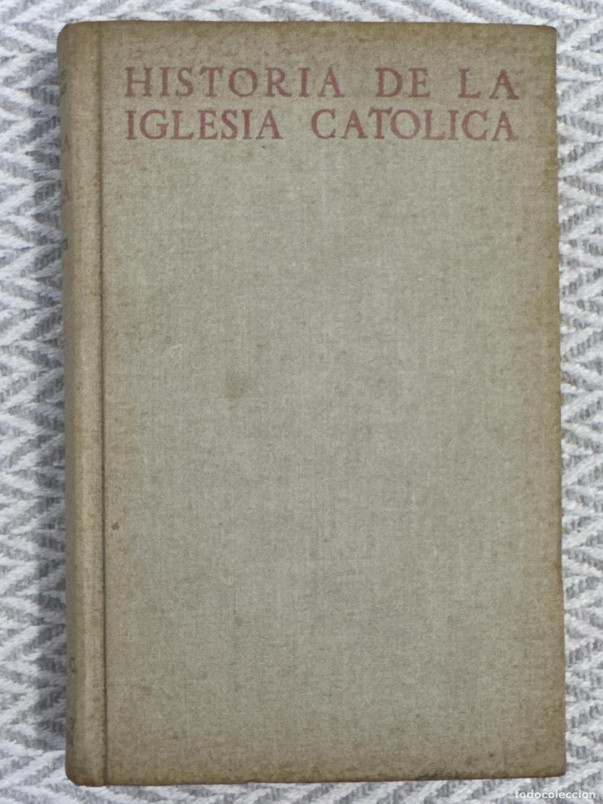 Livros em segunda m&atilde;o: Historia de la iglesia cat&oacute;lica. Tomo I. Edad antigua - Bernadino Llorca