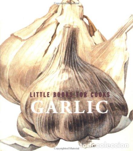 Libri di seconda mano: Little Book for Cooks: Garlic - Smallwood & Stewart