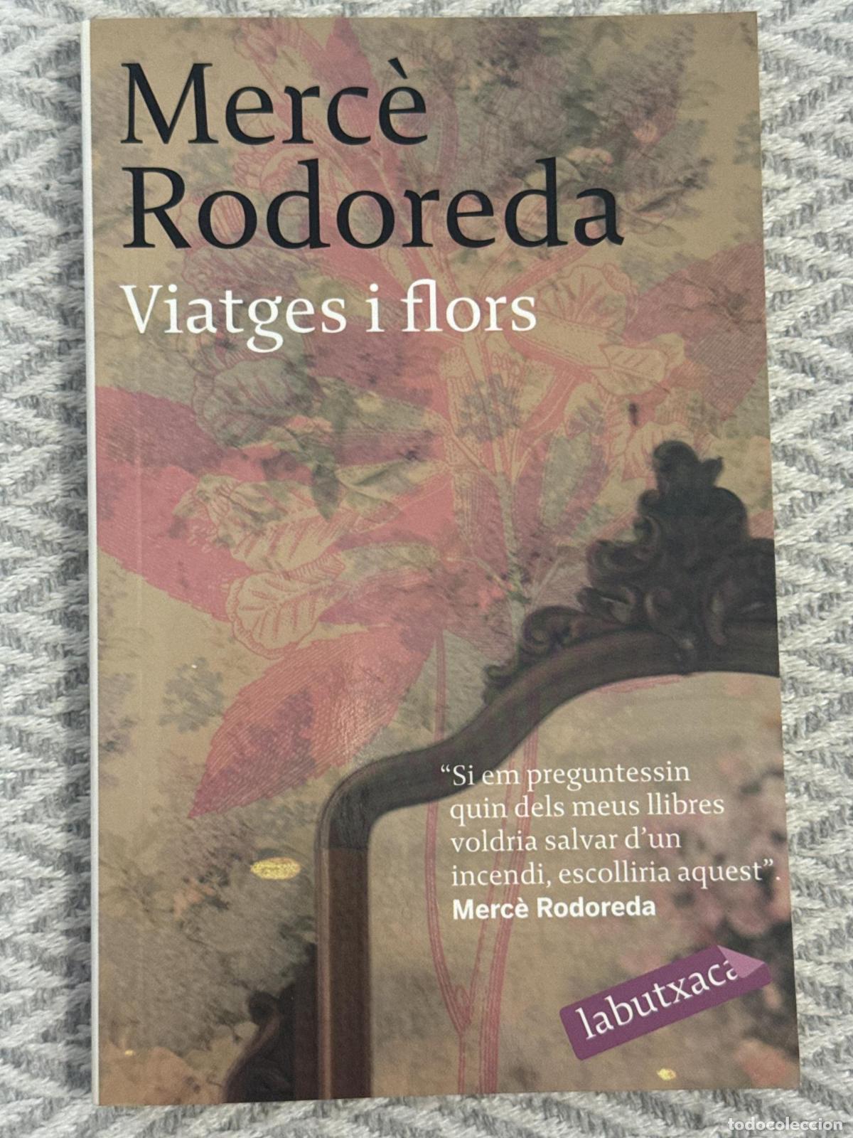 Libros: Viatges i flors - Merc&egrave; Rodoreda - Foto 1