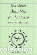 Livros em segunda m&atilde;o: ASAMBLEA CON LO OSCURO - GOTOR, JOSE