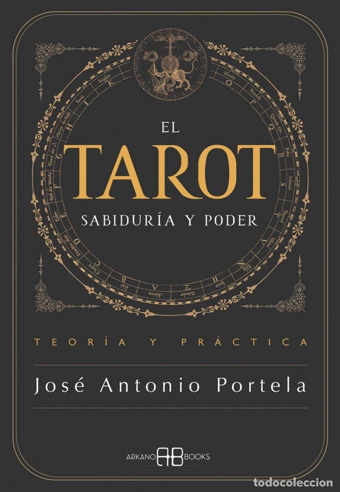 B&uuml;cher: EL TAROT. SABIDUR&Iacute;A Y PODER - PORTELA, JOS&Eacute; ANTONIO