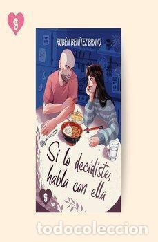 Libri di seconda mano: SI LO DECIDISTE, HABLA CON ELLA - BENITEZ BRAVO, RUBEN