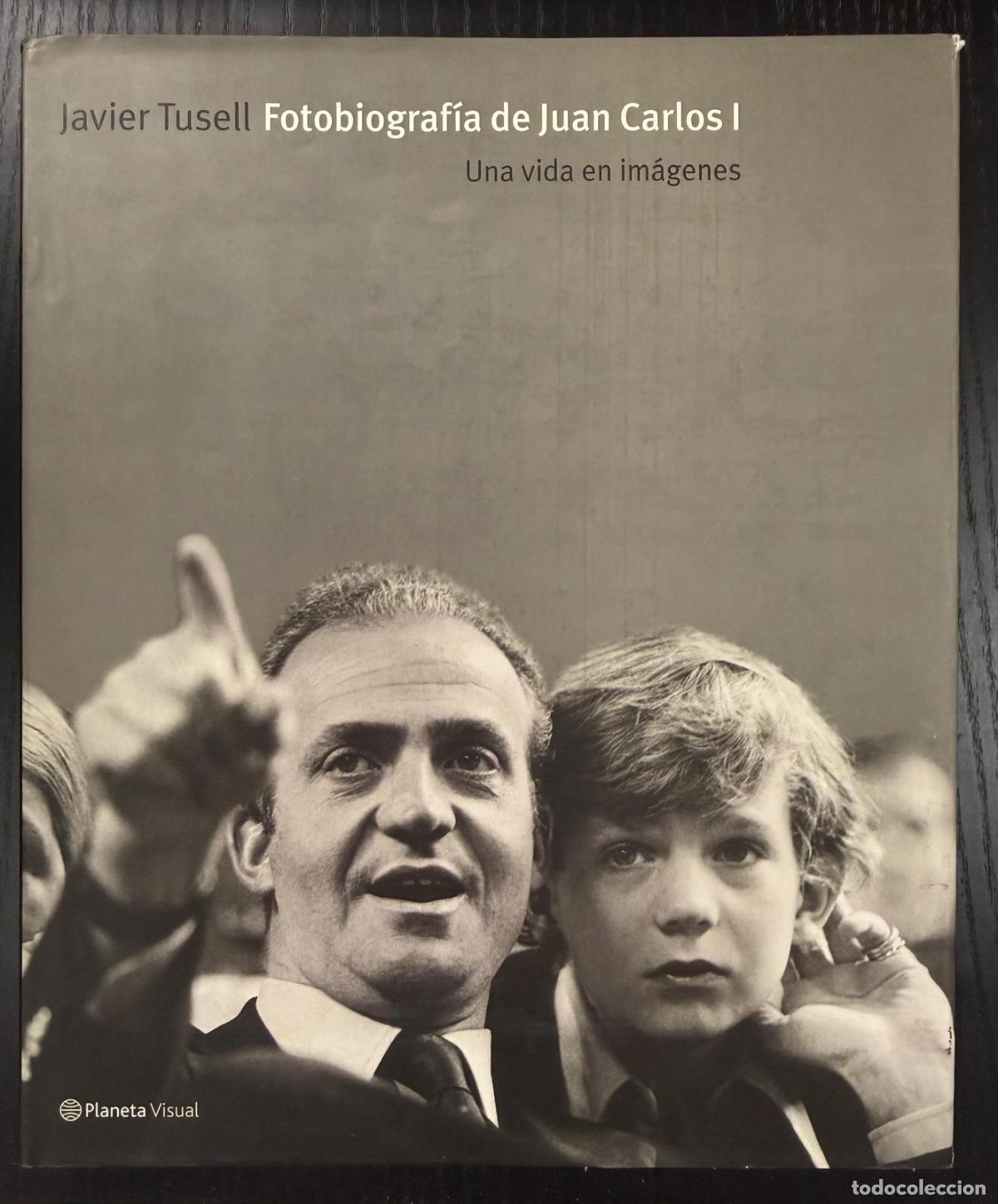 Livros em segunda m&atilde;o: FOTOBIOGRAF&Iacute;A DE JUAN CARLOS I - TUSELL, JAVIER