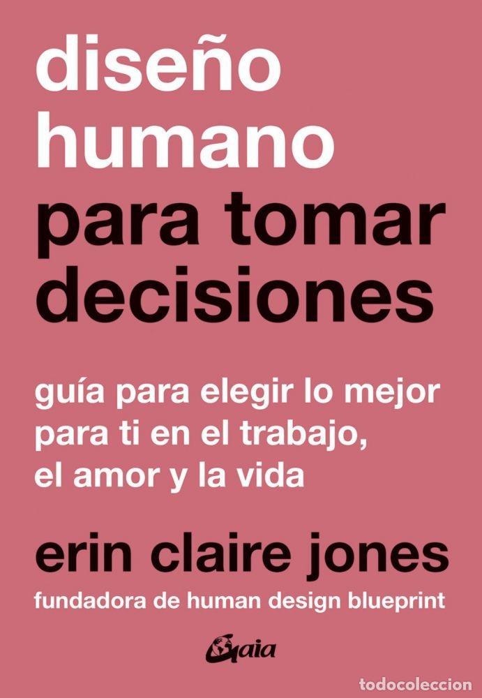 Libri di seconda mano: DISE&Ntilde;O HUMANO PARA TOMAR DECISIONES - ERIN CLAIRE JONES
